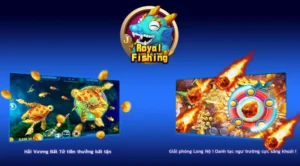 Hướng Dẫn Chơi Bắn Cá Royal Fishing HB88 Để Thắng Lớn